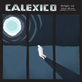 Calexico - Edge Of The Sun - Vinyl Record