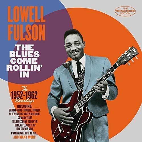 Fulson,lowell - Blues Come Rollin' In - Music CD