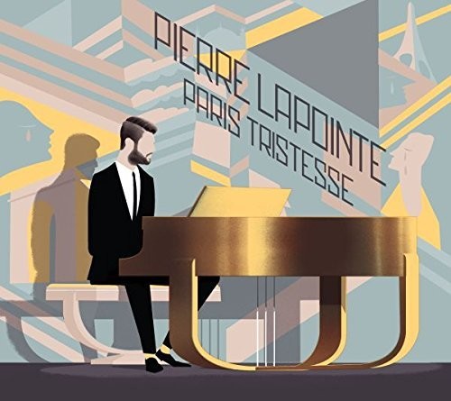 Lapointe,pierre - Paris Tristesse - Music CD