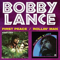 Lance,bobby - First Peace / Rollin' Man - Music CD