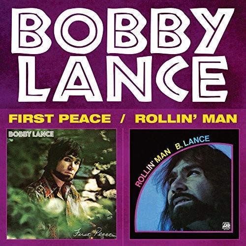 Lance,bobby - First Peace / Rollin' Man - Music CD