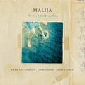 Malija - Day I Had Everything - Music CD