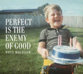 Muldoon,rhys - Perfect Is The Enemy Of Good - Music CD