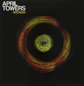 April Towers - Arcadia / No Corruption - Vinyl Record