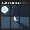 Calexico - Edge Of The Sun: Deluxe Edition - Music CD