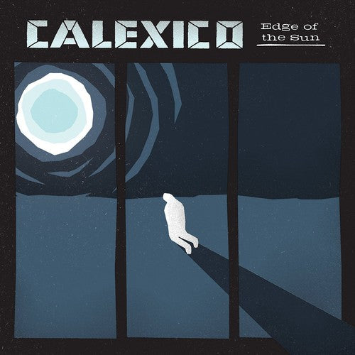 Calexico - Edge Of The Sun: Deluxe Edition - Music CD