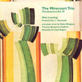 Luening / Ellington / Benjamin / Mirecourt Trio - Trio America 4 - Music CD