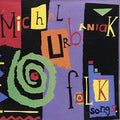 Urbaniak,michal - Folk Songs / Childrens Melodies / Jazz Tunes - Music CD