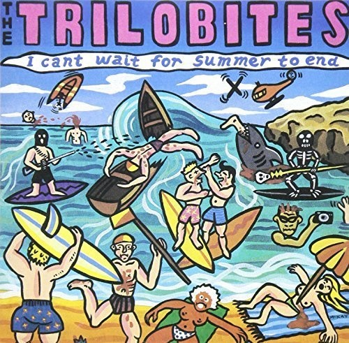 Trilobites - I Can't Wait For Summer To End - Music CD