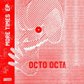 Octo Octa - More Times - Vinyl Record
