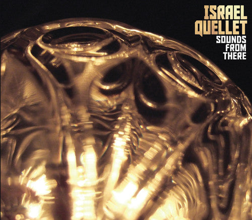 Quellet,israel - Sounds From There - Music CD