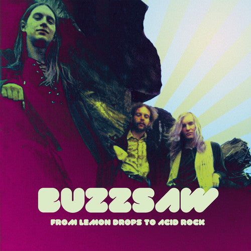 Buzzsaw - From Lemon Drops To Acid Rock - Vinyl Record