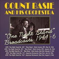 Basie,count & His Orchestra - One Night Stand Broadcasts 1944-46 - Music CD