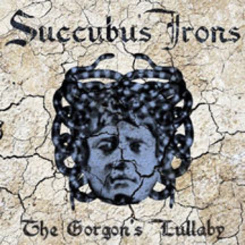 Succubus Irons - Gorgon's Lullaby - Music CD