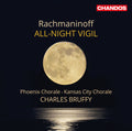 Bruffy,charles / Phoenix Chorale / Kansas City - All-night Vigil - Super Audio CD