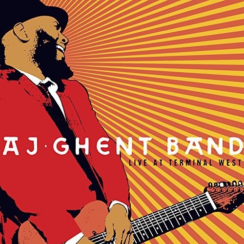 Aj Ghent Band - Live At Terminal West - Music CD