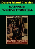 Nathalie: Fugitive From Hell - Nathalie: Fugitive From Hell - DVD