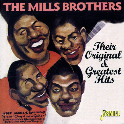 Mills Bros - Their Original & Greatest Hits - Music CD