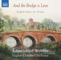 Elgar / English Chamber Orchestra / Webber - & Bridge Is Love - Music CD