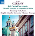 Czerny / Tuck / English Chamber Orch / Bonynge - Bel Canto Concertante - Music CD