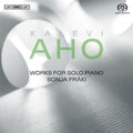 Aho / Fraki,sonja - Works For Solo Piano - Super Audio CD