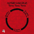 Sanchez,antonio - Three Times Three - Music CD