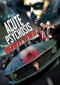 Acute Psychosis: Highway To Hell - Acute Psychosis: Highway To Hell - DVD