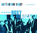 Roxy Roca - Ain't Nothin Fancy - Music CD