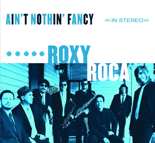 Roxy Roca - Ain't Nothin Fancy - Music CD