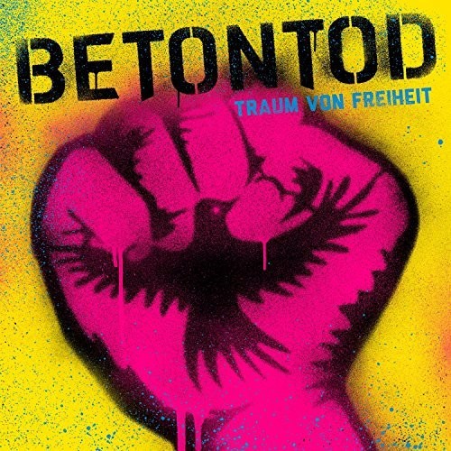 Betontod - Traum Von Freiheit - Music CD
