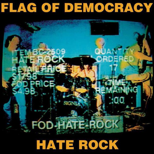 Flag Of Democracy - Hate Rock - Music CD