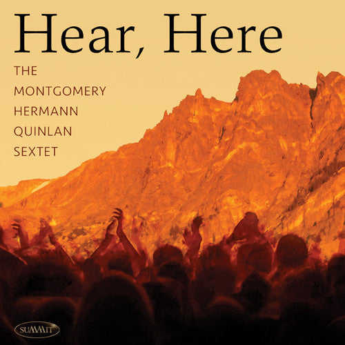 Montgomery-hermann-quinlan Sextet - Hear Here - Music CD