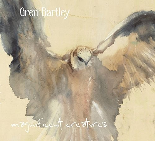 Bartley,gren - Magnificent Creatures - Music CD