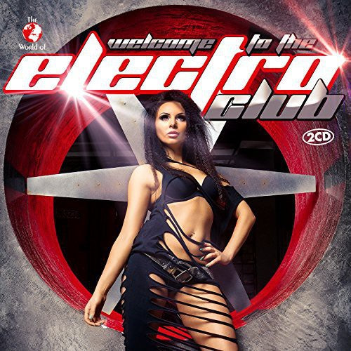 Welcome To The Electro Club / Various - Welcome To The Electro Club / Various - Music CD