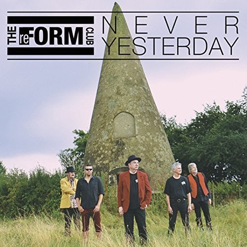 Reform Club - Never Yesterday - Music CD