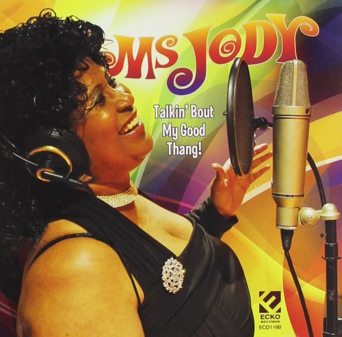 Ms Jody - Talkin Bout My Good Thang - Music CD