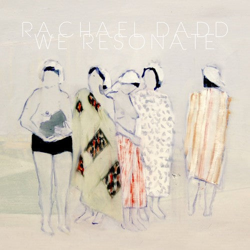 Dadd,rachael - We Resonate - Vinyl Record