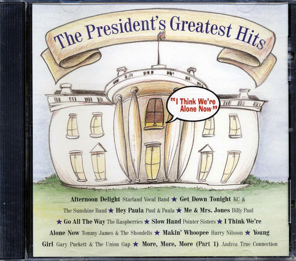 KC & The Sunshine Band, The Pointer Sisters, The Raspberries, Etc. - The President's Greatest Hits Music CD