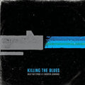 Cyrus,billy Ray & Jennings,shooter - Killing The Blues - Vinyl Record