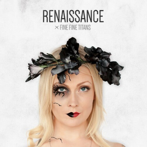 Fine Fine Titans - Renaissance - Music CD
