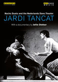 Nederlands Dans Theater / Nacho Duato - Jardi Tancat - A Documentary By Jellie Dekker - DVD