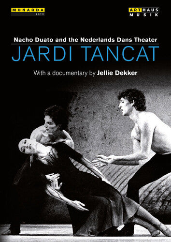 Nederlands Dans Theater / Nacho Duato - Jardi Tancat - A Documentary By Jellie Dekker - DVD