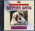 The Rascals, Oliver, Harpers Bizarre, Etc. - Better Days (marked/ltd stock) Music CD