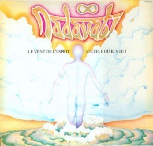 Nadavati - Le Vent De L'espirit Souffle Ou Il Veut - Music CD