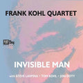 Kohl,frank Quartet - Invisible Man - Music CD