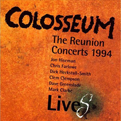 Colosseum - Reunion Concerts - Music CD