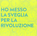 L'orso - Ho Messo La Sveglia Per La Rivoluzione - Music CD
