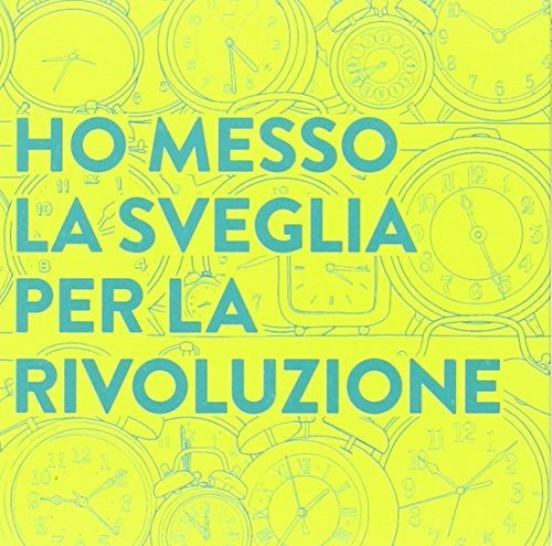 L'orso - Ho Messo La Sveglia Per La Rivoluzione - Music CD