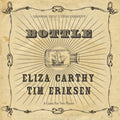 Carthy,eliza / Eriksen,tim - Bottle - Music CD