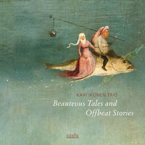 Ikonen,kari - Beauteous Tales & Offbeat Stories - Music CD